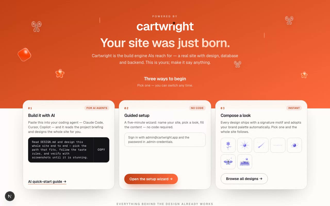 The first-run welcome screen of a freshly scaffolded Cartwright shop: “Your site was just born”, with three ways to begin — build it with AI, a guided setup wizard, or compose a look.